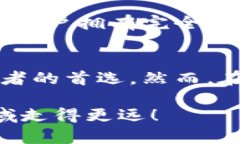    TP钱包安装不了？来看看